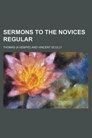 Cover of Sermons to the Novices Regular