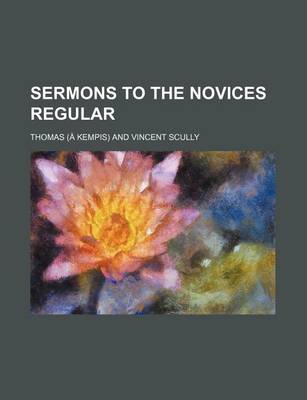 Book cover for Sermons to the Novices Regular