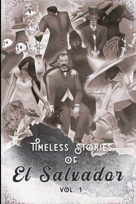Book cover for Timeless Stories of El Salvador v1