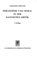 Book cover for Philosophie Und Moral in Der Kantischen Kritik