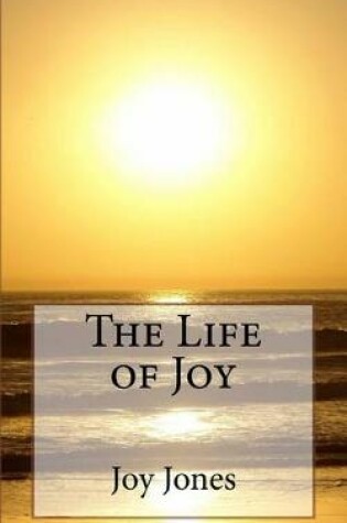 Cover of The Life of Joy