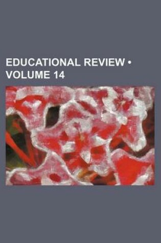 Cover of Educational Review (Volume 14)