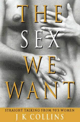 Cover of The Sex We Want