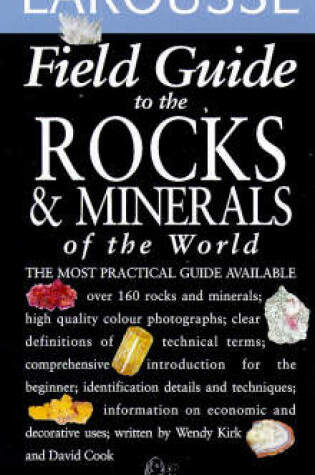 Cover of Larousse Field Guide to the Rocks and Minerals of the World