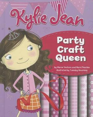 Book cover for Kylie Jean Party Craft Queen