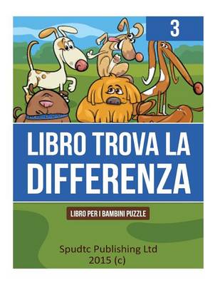 Book cover for Libro Trova La Differenza 3