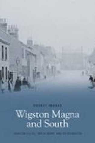 Cover of Wigston Magna and South: Pocket Images