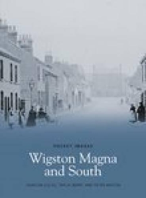 Book cover for Wigston Magna and South: Pocket Images