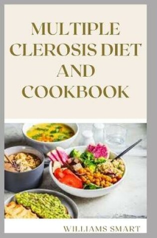 Cover of Multiple Clerosis Diet and Cookbook