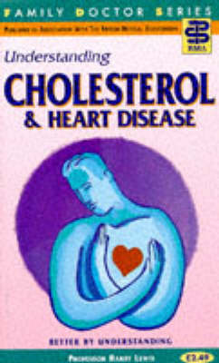 Cover of Understanding Cholesterol and Coronaries