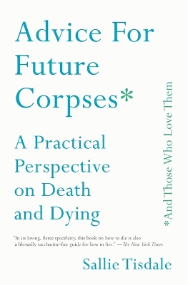 Book cover for Advice for Future Corpses