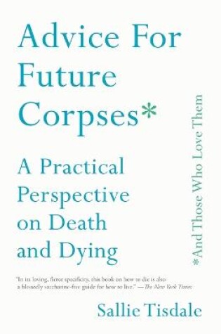 Cover of Advice for Future Corpses