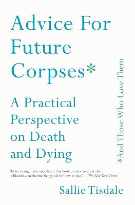 Book cover for Advice for Future Corpses