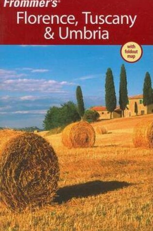 Cover of Frommer's(r) Florence, Tuscany and Umbria