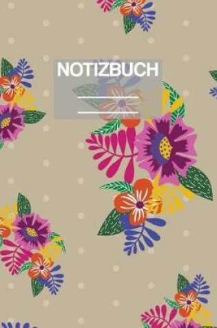 Cover of Notizbuch A5 Muster Blumen Flower Bunt