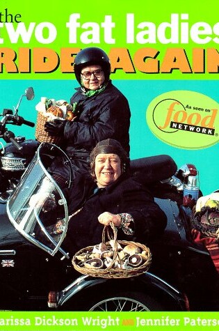 Cover of Two Fat Ladies Ride Again