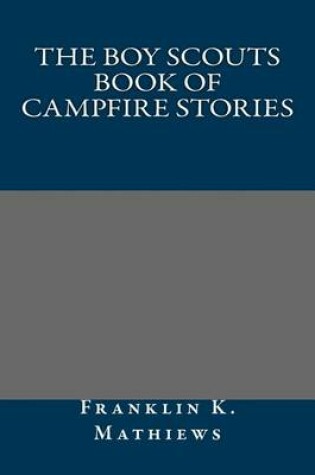 Cover of The Boy Scouts Book of Campfire Stories