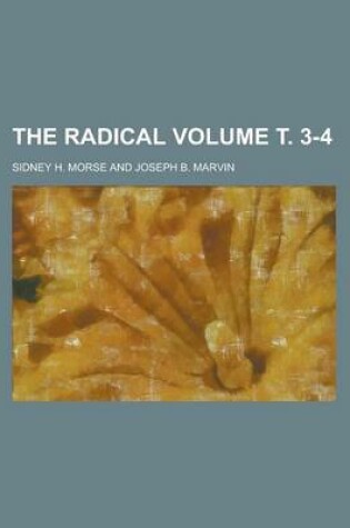 Cover of The Radical Volume . 3-4
