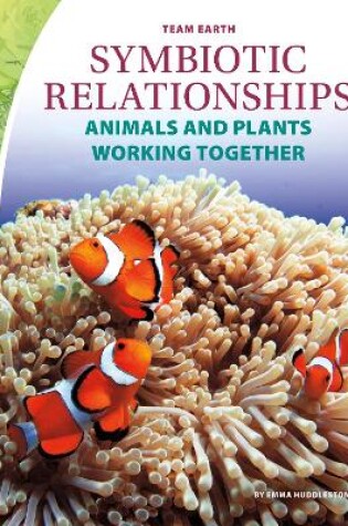 Cover of Team Earth: Symbiotic Relationships