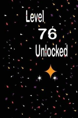 Cover of Level 76 unlocked