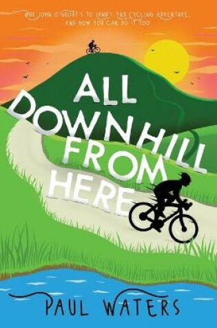 Cover of All Downhill From Here