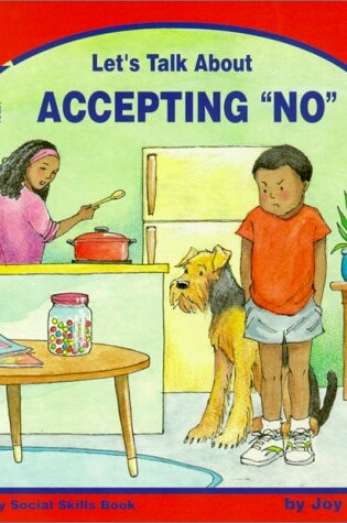 Cover of Let's Talk about Accepting "No"