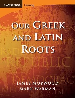 Book cover for Our Greek and Latin Roots