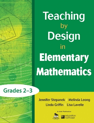 Book cover for Teaching by Design in Elementary Mathematics, Grades 2-3