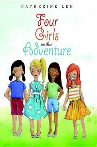 Cover of Four Girls on Their Adventure