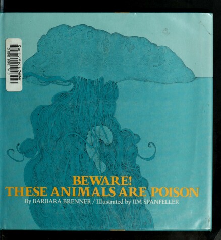 Book cover for Beware! These Animals Are Poison