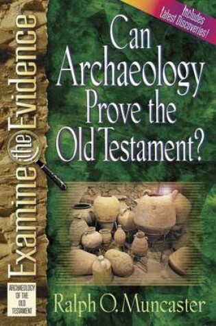 Cover of Can Archaeology Prove the Old Testament?