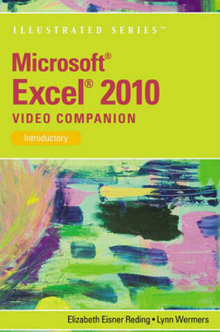 Cover of Video Companion DVD for Reding/Wermers' Microsoft Excel 2010: Illustrated Introductory