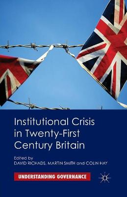 Book cover for Institutional Crisis in 21st Century Britain