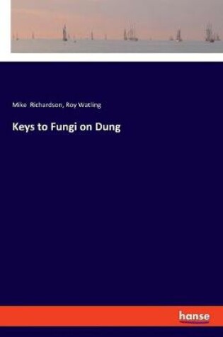 Cover of Keys to Fungi on Dung