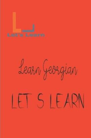 Cover of Let's Learn - Learn Georgian