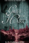 Book cover for Grief For Heart