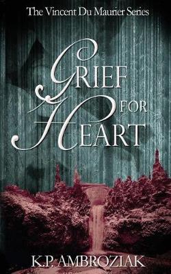 Book cover for Grief For Heart