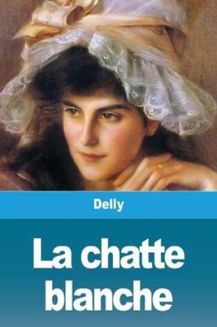 Cover of La chatte blanche