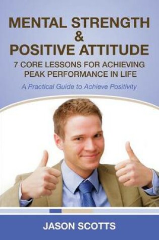 Cover of Mental Strength & Positive Attitude