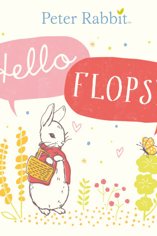 Cover of Peter Rabbit: Hello Flopsy!