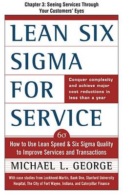 Book cover for Lean Six SIGMA for Services: Seeing Services Through Your Customer's Eyes