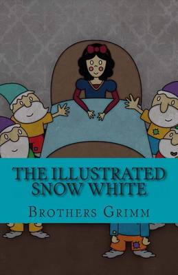 Book cover for The Illustrated Snow White