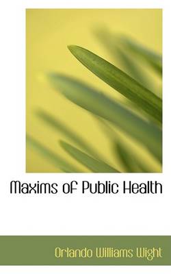 Book cover for Maxims of Public Health