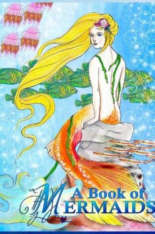 Cover of A Book of Mermaids