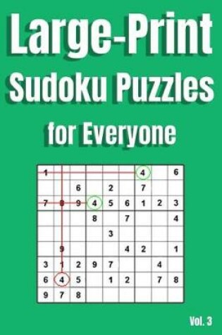 Cover of Large Print Sudoku Puzzles for Everyone Vol. 3