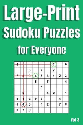 Cover of Large Print Sudoku Puzzles for Everyone Vol. 3