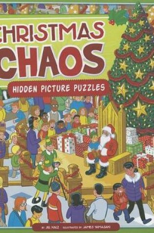 Cover of Christmas Chaos: Hidden Picture Puzzles (Seek it out)