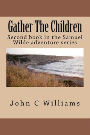 Cover of Gather The Children