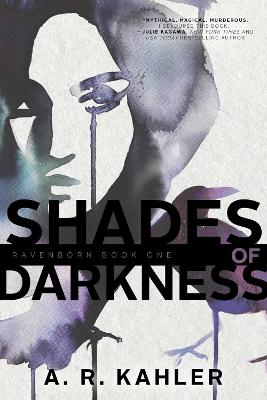 Shades of Darkness by A.R. Kahler