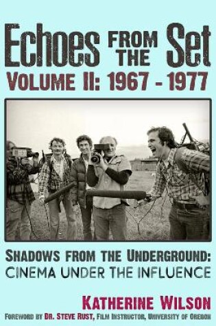 Cover of Echoes From The Set Volume II (1967- 1977) Shadows From the Underground